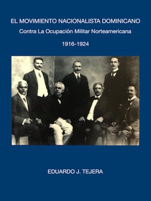cover image of El Movimiento Nacionalista Dominicano 1916-1924